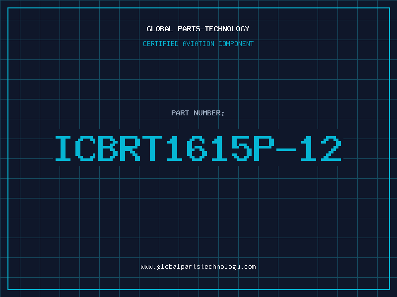 Aviation Part ICBRT1615P-12