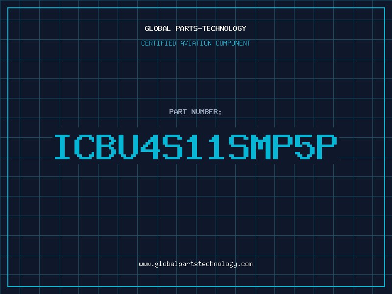 Aviation Part ICBU4S11SMP5P