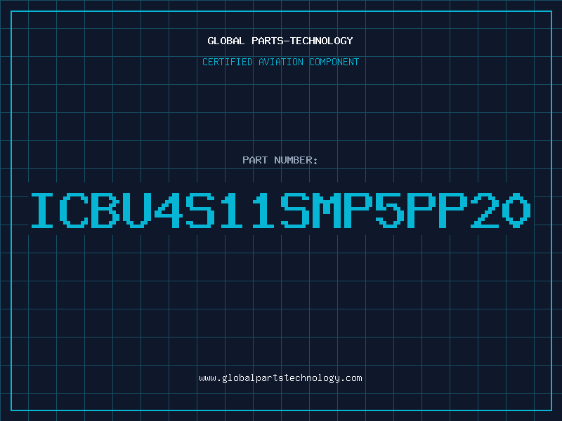 Aviation Part ICBU4S11SMP5PP20