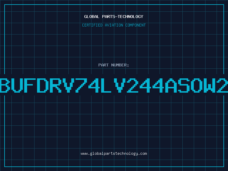 Aviation Part ICBUFDRV74LV244ASOW20P