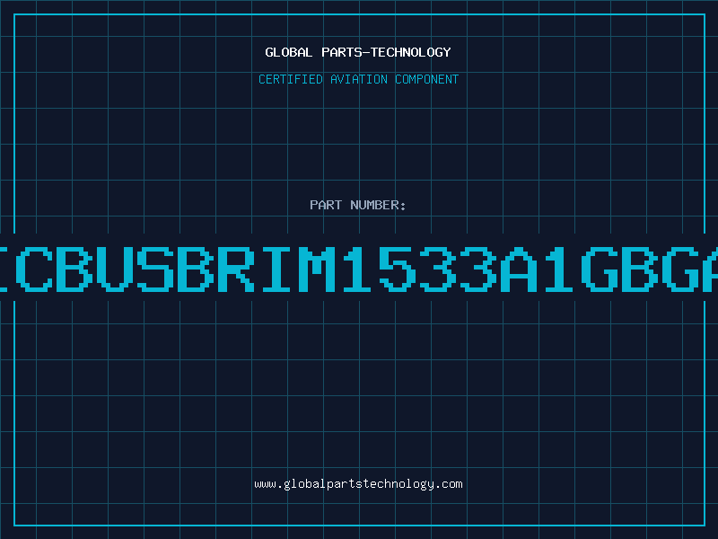 Aviation Part ICBUSBRIM1533A1GBGA