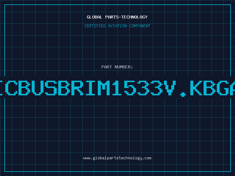 Aviation Part ICBUSBRIM1533V.KBGA