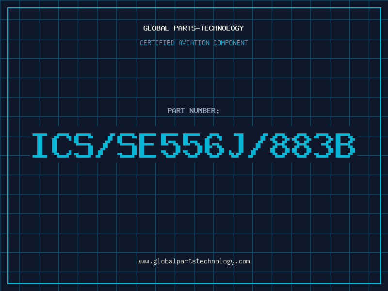 Aviation Part ICS/SE556J/883B