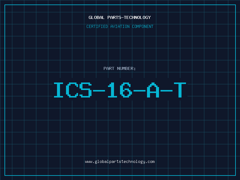 Aviation Part ICS-16-A-T