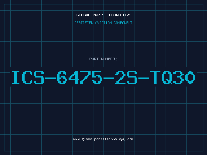 Aviation Part ICS-6475-2S-TQ30