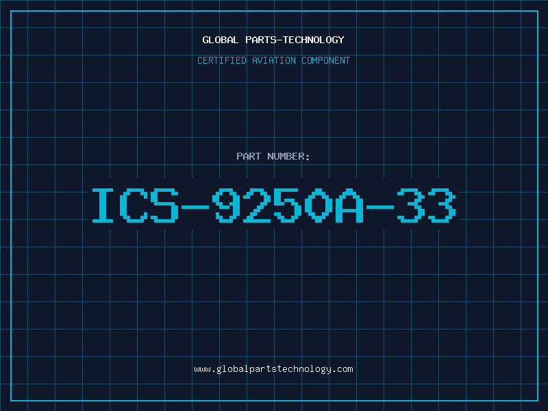 Aviation Part ICS-9250A-33