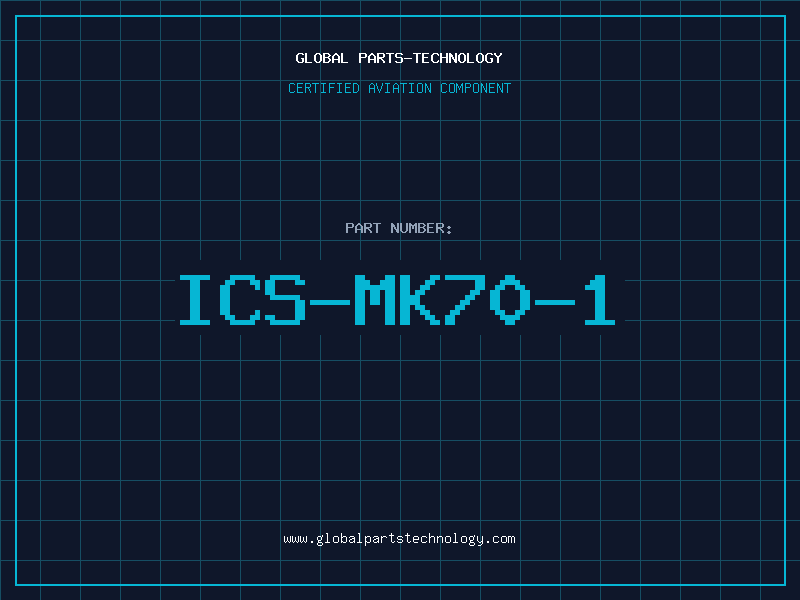 Aviation Part ICS-MK70-1