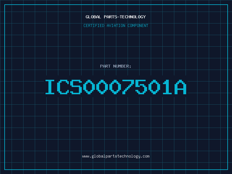 Aviation Part ICS0007501A