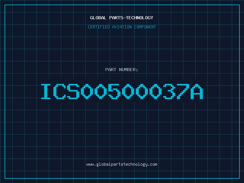 Aviation Part ICS00500037A