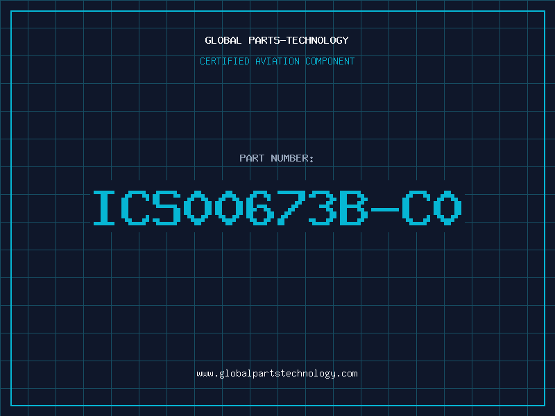 Aviation Part ICS00673B-C0