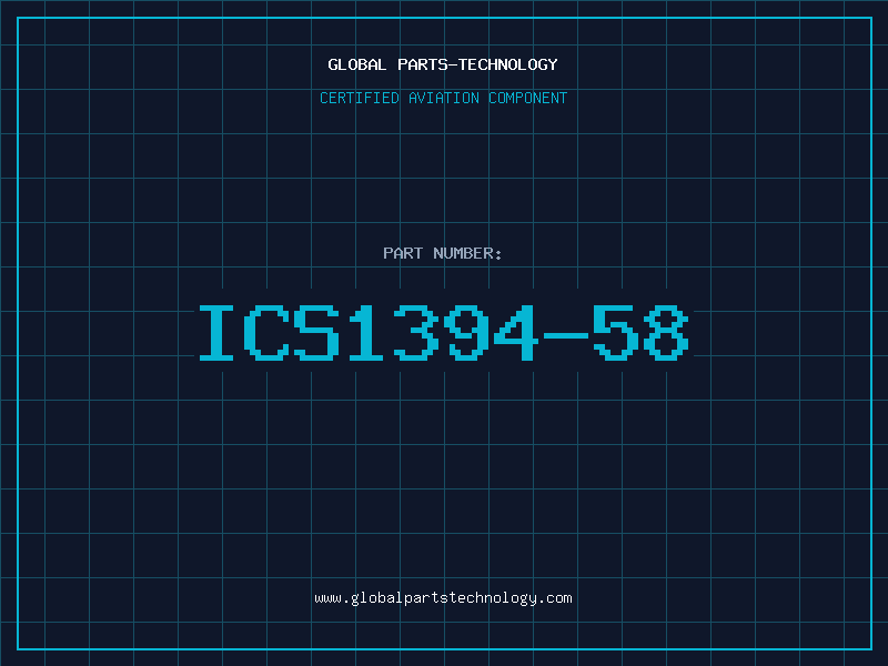 Aviation Part ICS1394-58