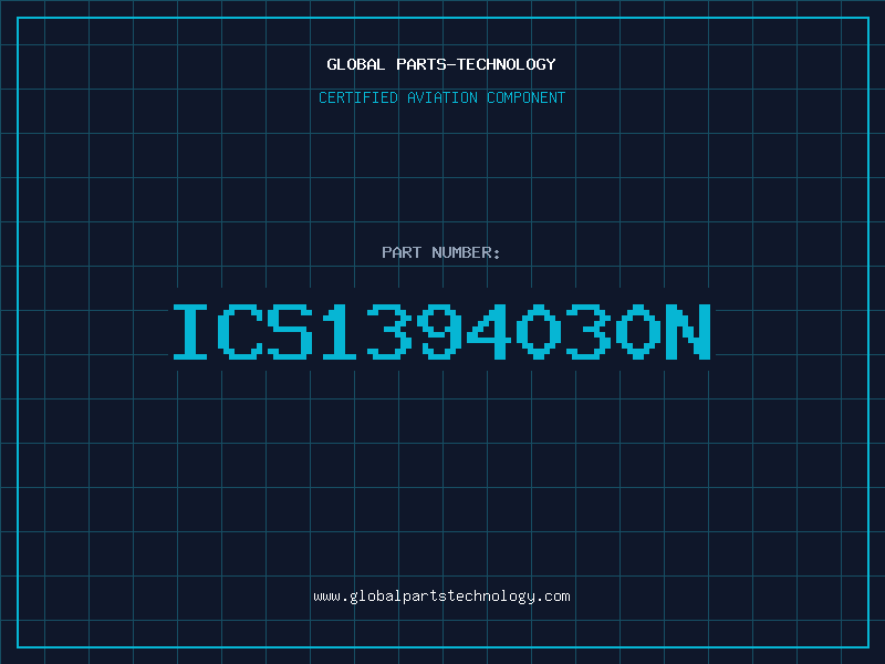 Aviation Part ICS1394030N