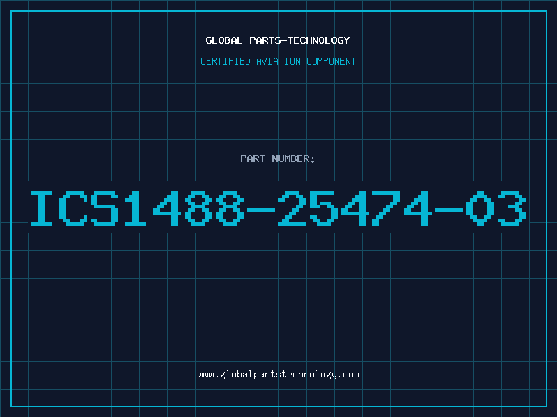 Aviation Part ICS1488-25474-03