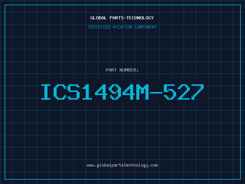 Aviation Part ICS1494M-527