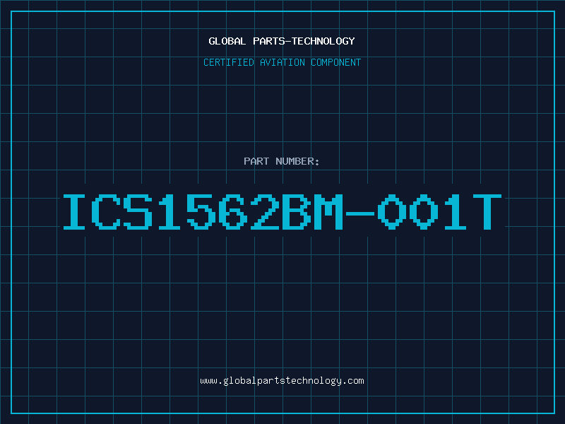 Aviation Part ICS1562BM-001T