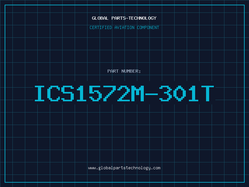 Aviation Part ICS1572M-301T