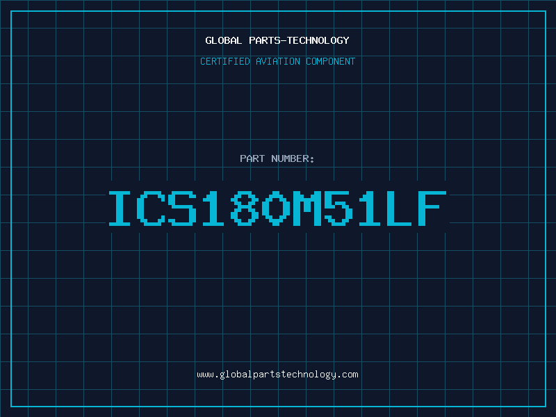 Aviation Part ICS180M51LF