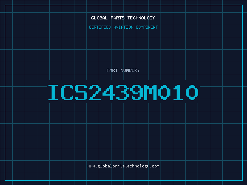 Aviation Part ICS2439M010