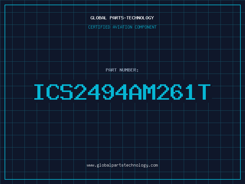 Aviation Part ICS2494AM261T