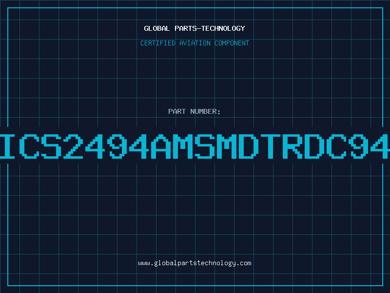 Aviation Part ICS2494AMSMDTRDC94