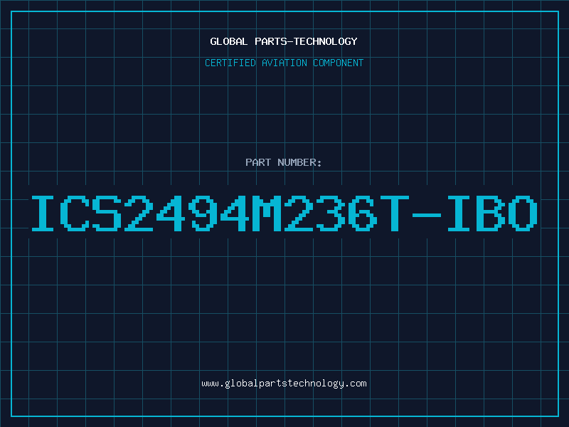 Aviation Part ICS2494M236T-IBO