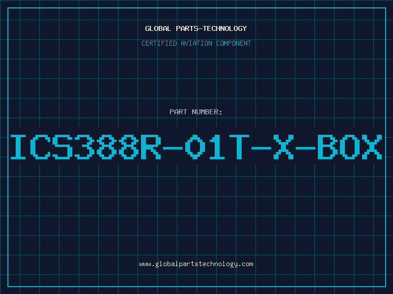 Aviation Part ICS388R-01T-X-BOX