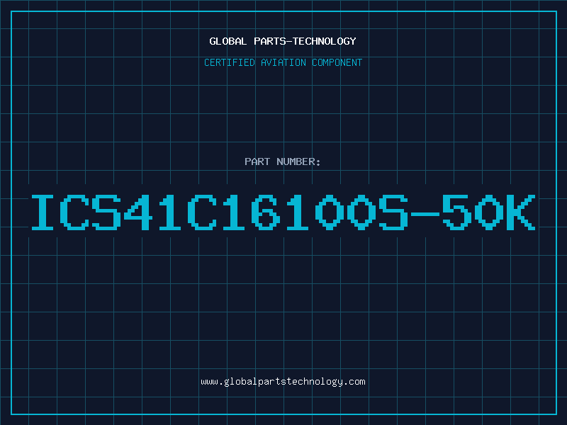 Aviation Part ICS41C16100S-50K