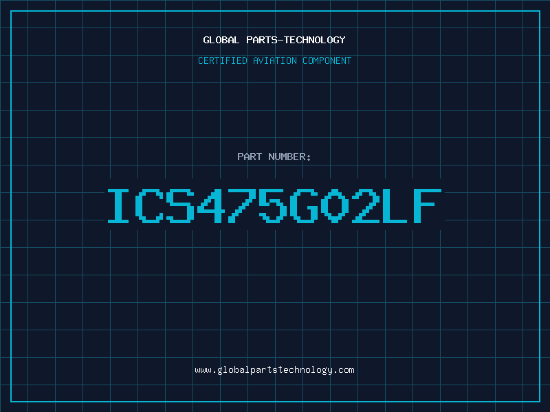 Aviation Part ICS475G02LF
