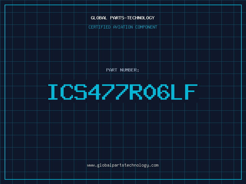 Aviation Part ICS477R06LF