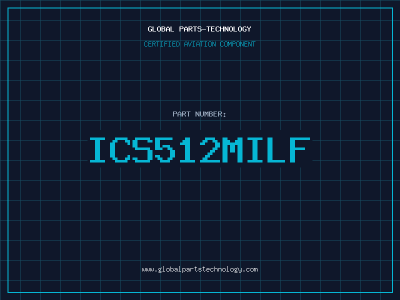 Aviation Part ICS512MILF