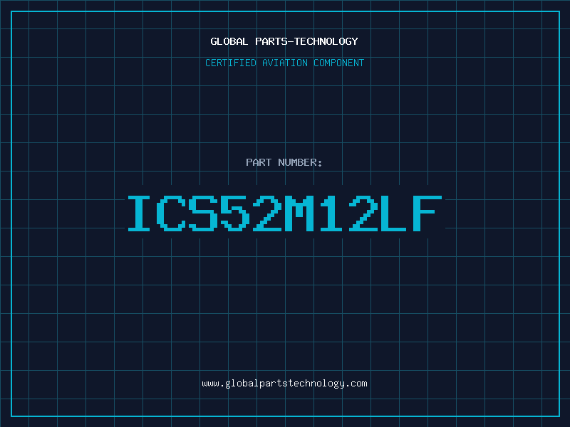Aviation Part ICS52M12LF