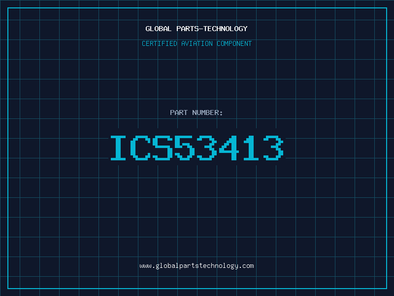 Aviation Part ICS53413
