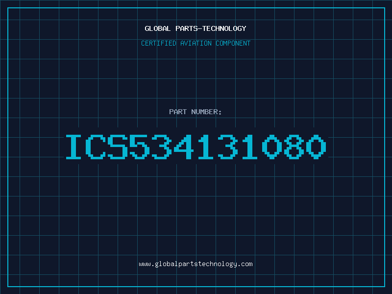 Aviation Part ICS534131080