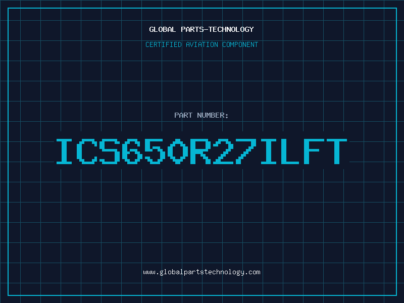 Aviation Part ICS650R27ILFT