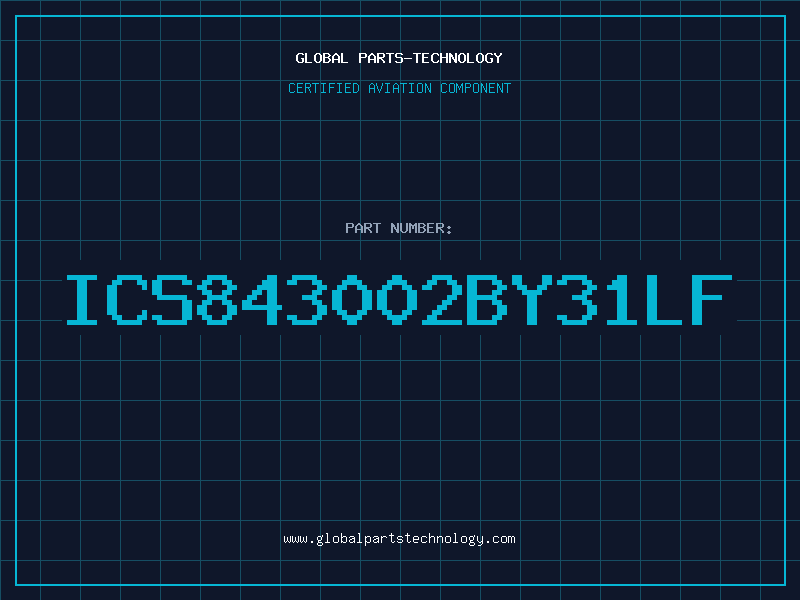 Aviation Part ICS843002BY31LF