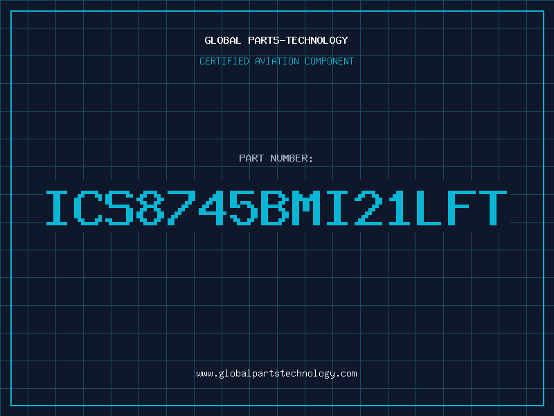 Aviation Part ICS8745BMI21LFT