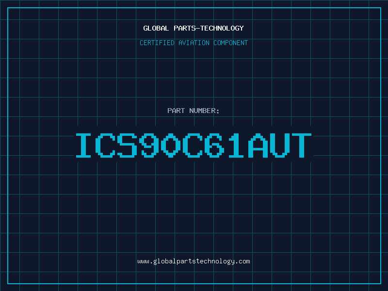 Aviation Part ICS90C61AUT