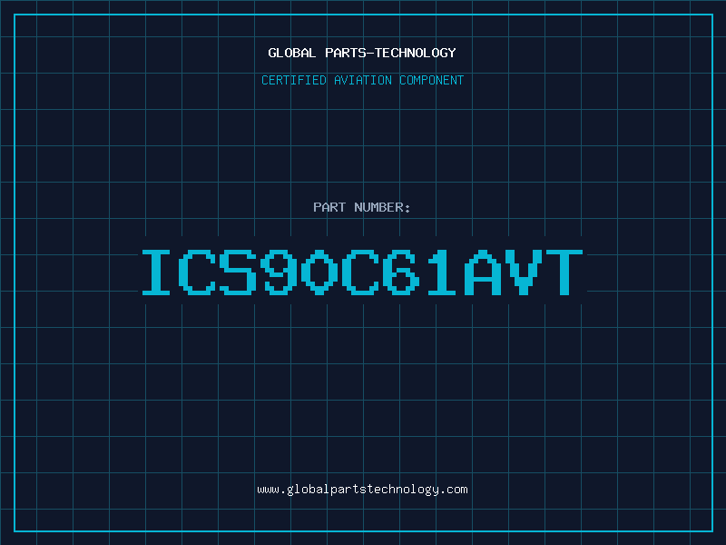 Aviation Part ICS90C61AVT