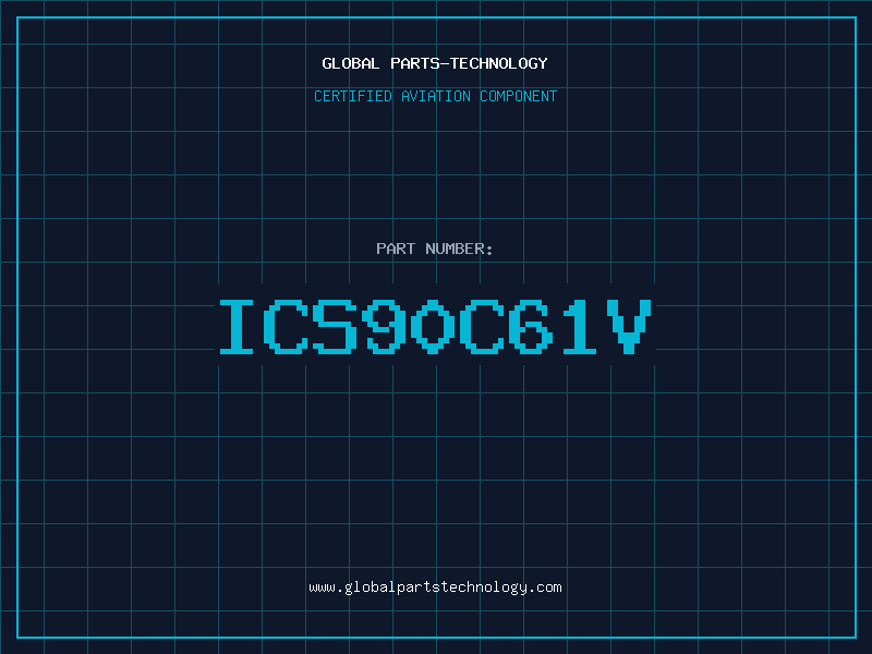 Aviation Part ICS90C61V