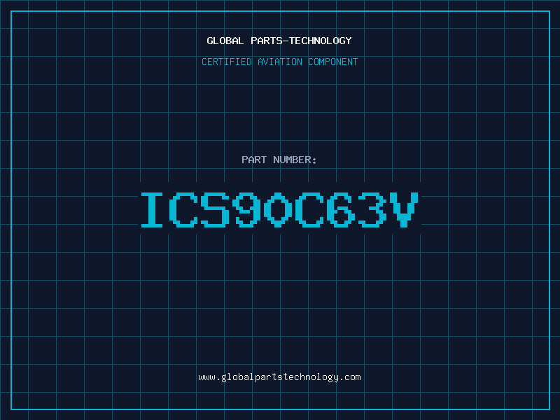 Aviation Part ICS90C63V