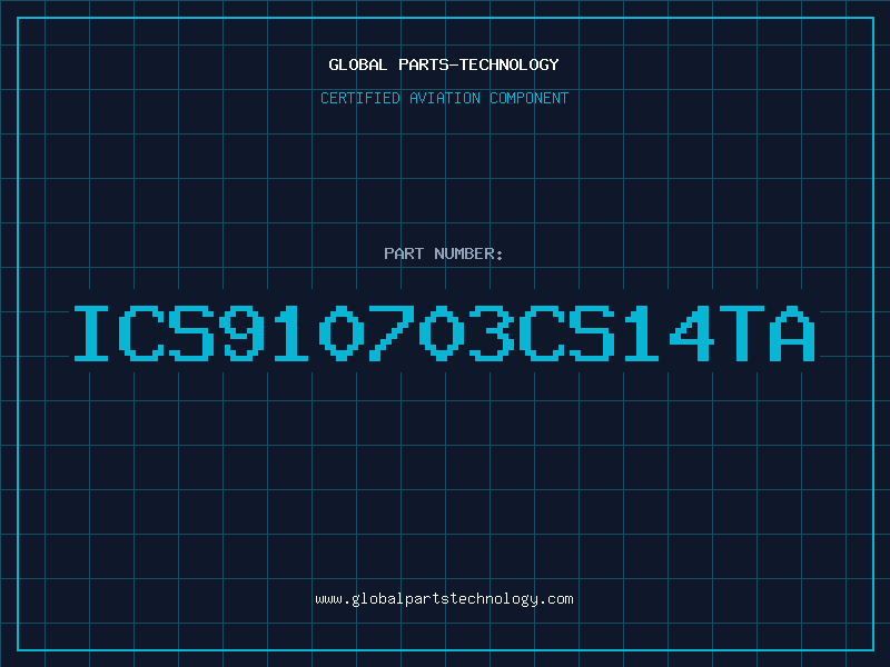 Aviation Part ICS910703CS14TA