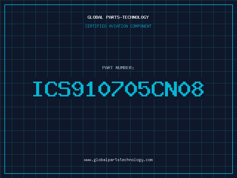 Aviation Part ICS910705CN08