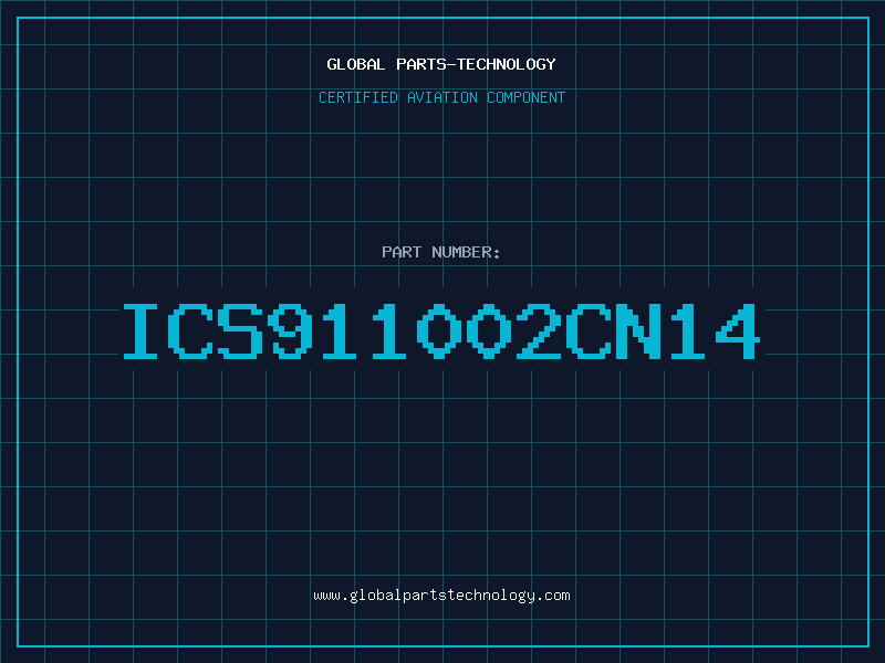 Aviation Part ICS911002CN14