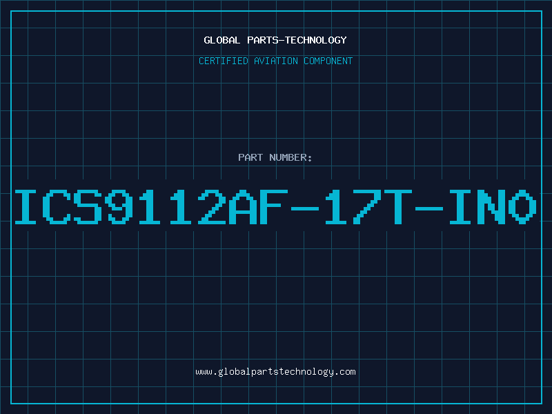 Aviation Part ICS9112AF-17T-IN0