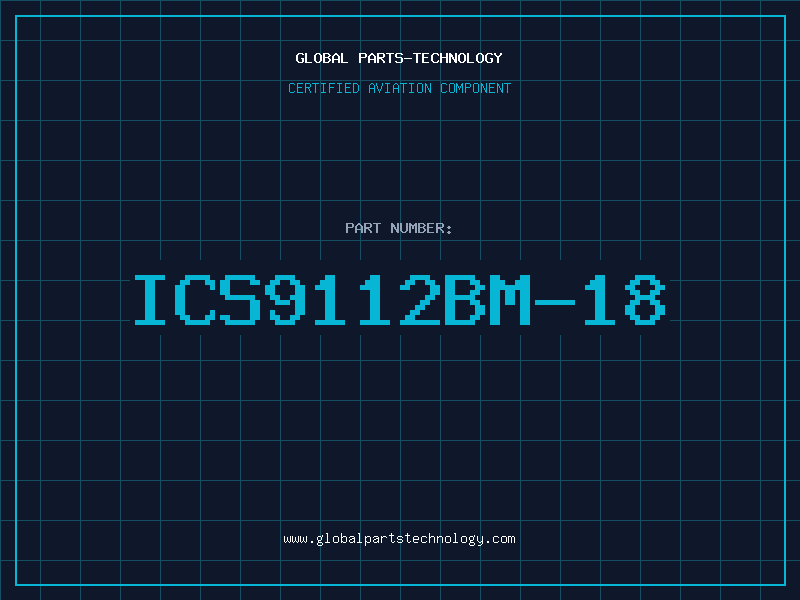 Aviation Part ICS9112BM-18