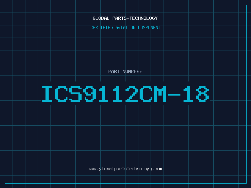 Aviation Part ICS9112CM-18