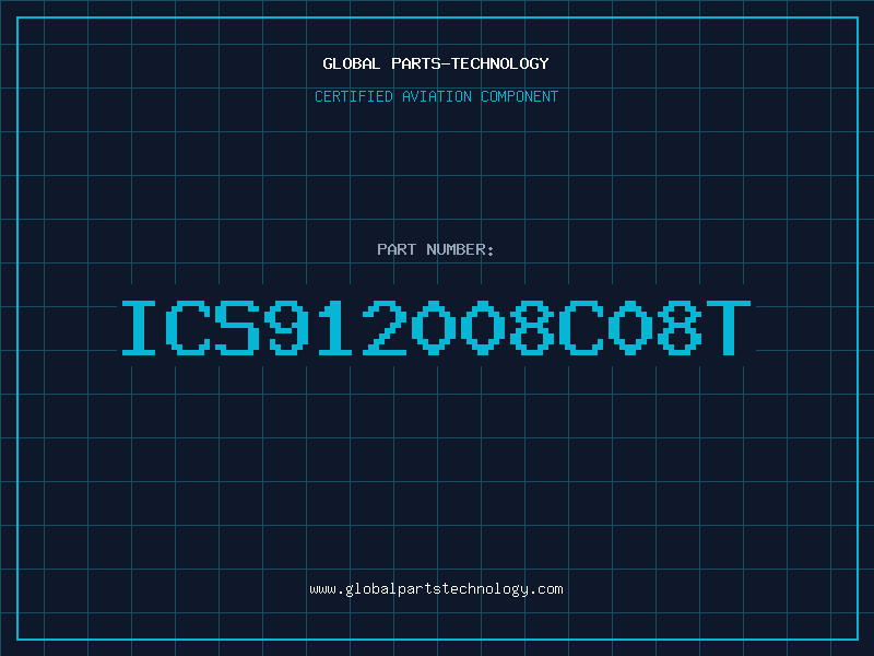 Aviation Part ICS912008C08T