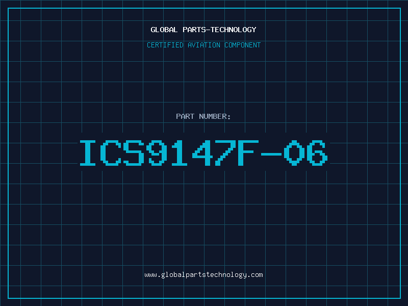 Aviation Part ICS9147F-06