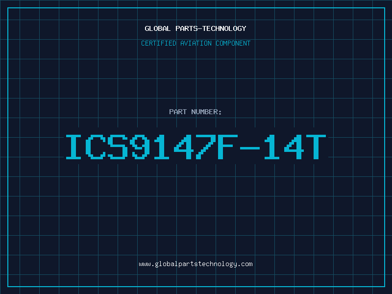 Aviation Part ICS9147F-14T