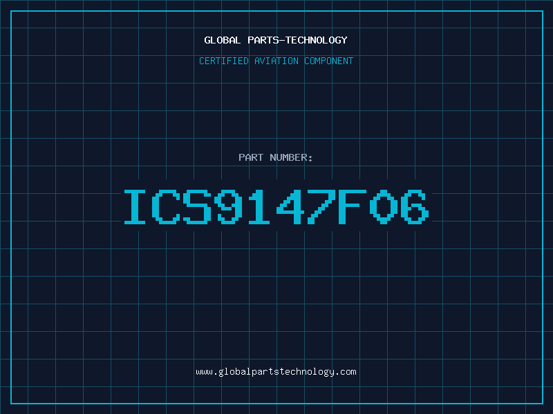 Aviation Part ICS9147F06